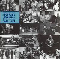 King Crimson : A Beginners Guide to the King Crimson Collectors Club